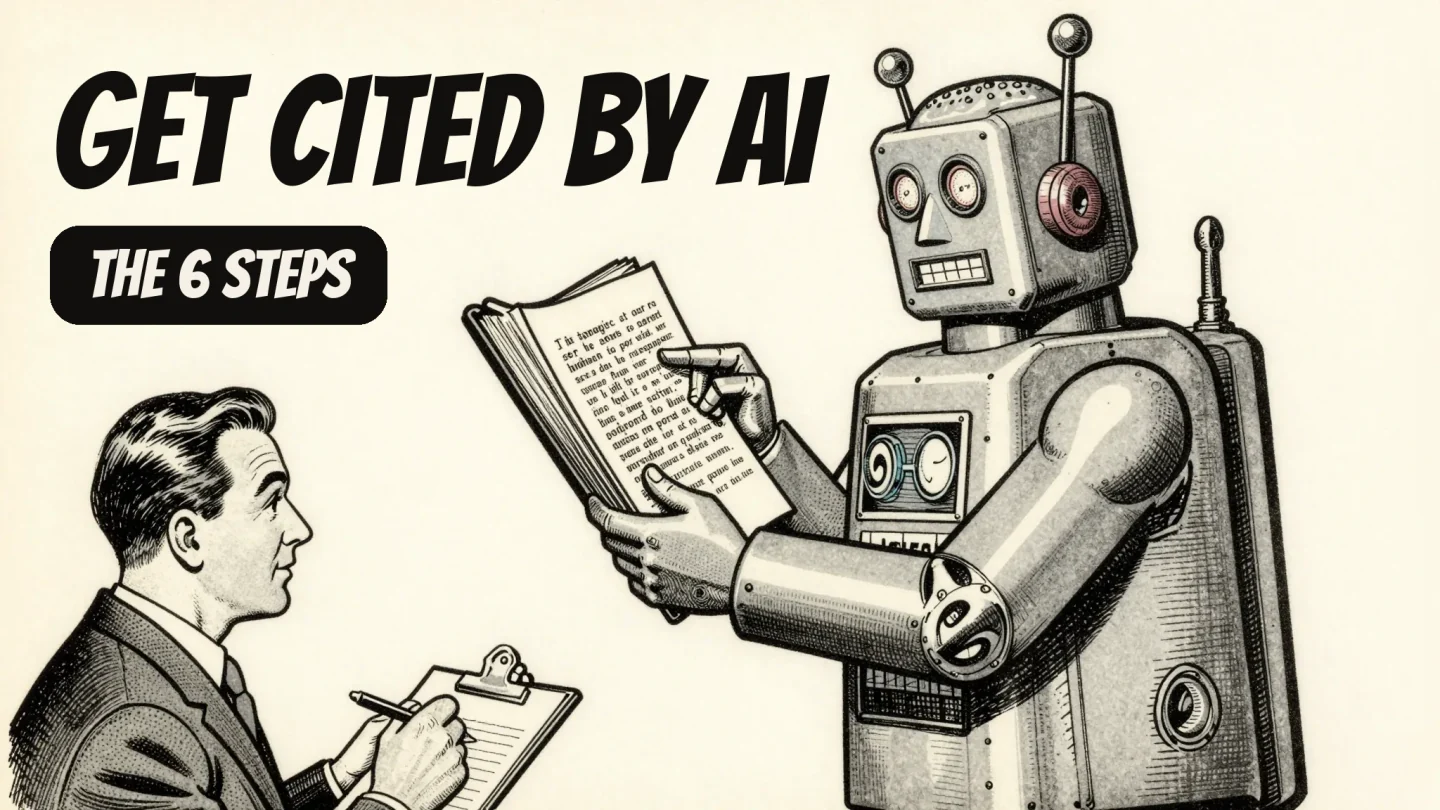 How to get ChatGPT and Google AI to cite your brand: the 6 steps that actually work